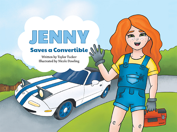 <em>Jenny Saves a Convertible</em> the book Taylor Tucker wrote, which was recently published. (Image courtesy of Taylor Tucker.)